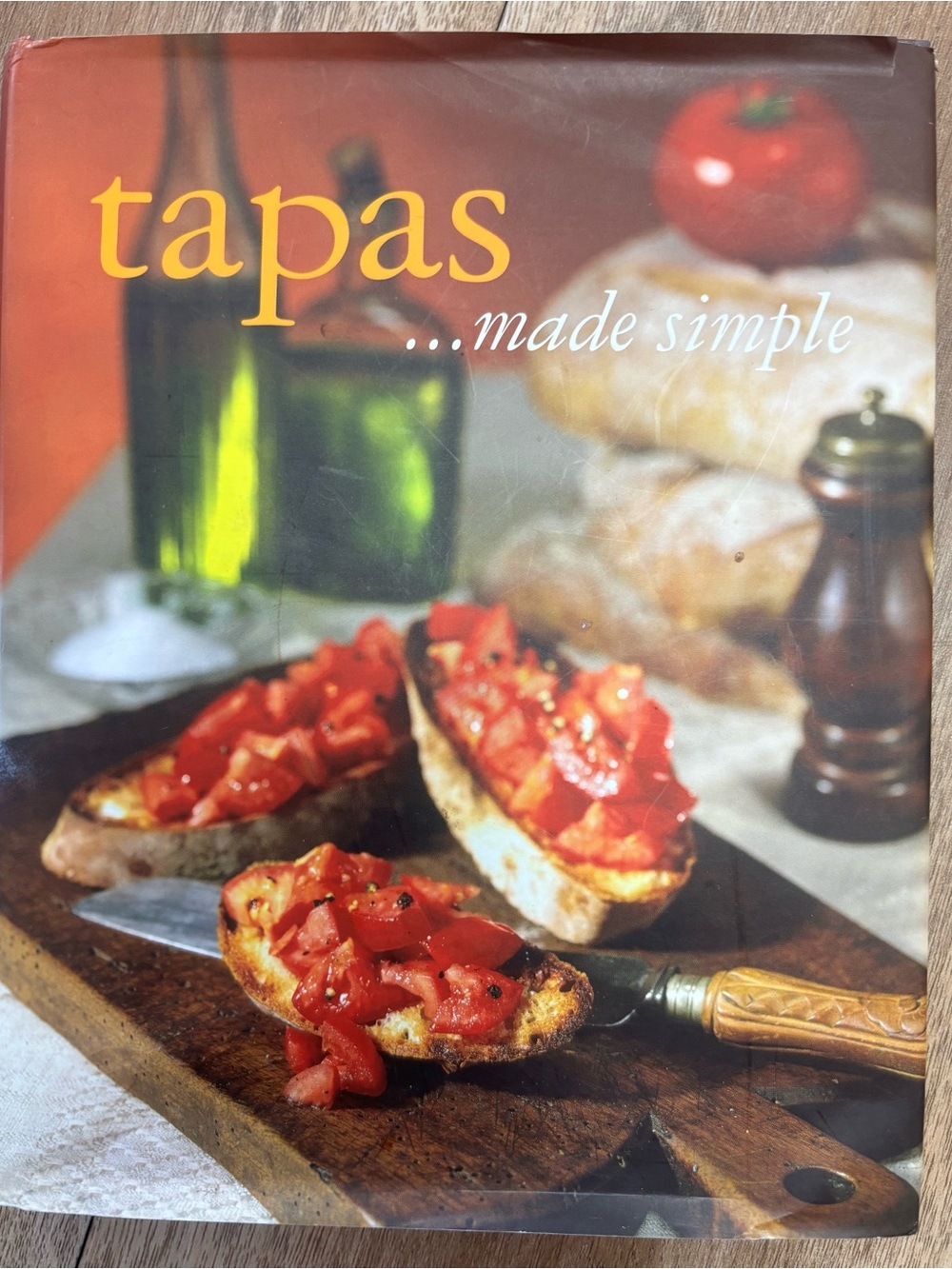 Parragon Tapas... Made Simple Hardcover Spanish Recipe Cookbook